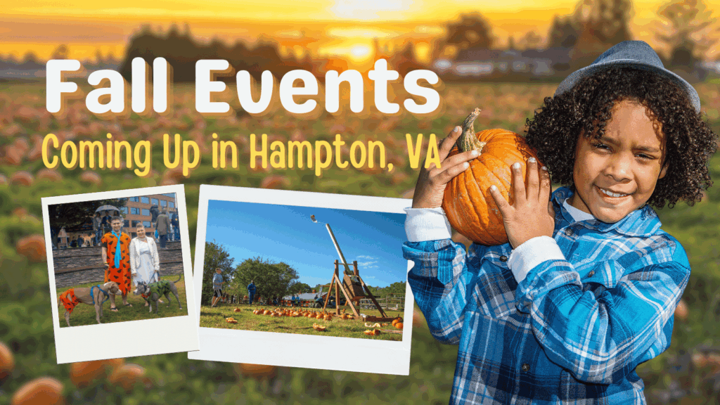 Fall Events coming up in Hampton, VA
