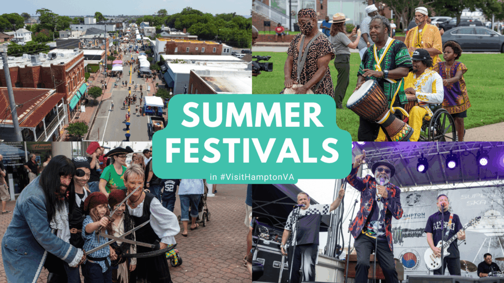 Summer Festivals in #VisitHamptonVA