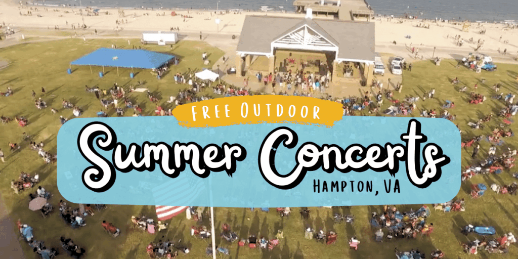 free outdoor summer concerts in Hampton, VA