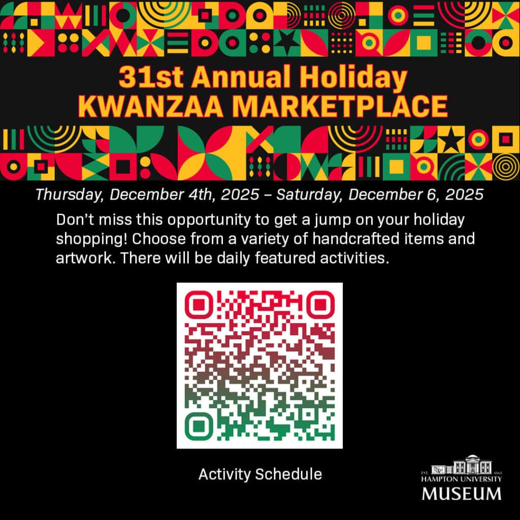 flyer for Holiday Kwanzaa Marketplace at the Hampton University Museum December 4-6, 2025.