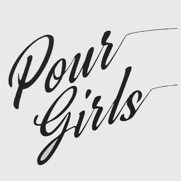 Pour Girls
