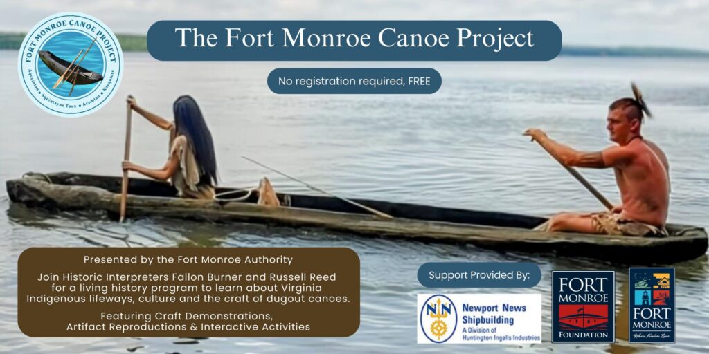 The Fort Monroe Canoe Project