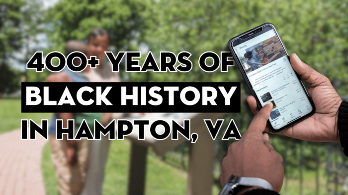 400+ years of Black history in Hampton, VA