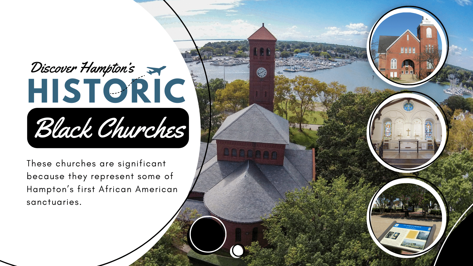 Discover Hampton's Historic Black Churches. These churches are significant because they represent some of Hampton’s first African American sanctuaries.